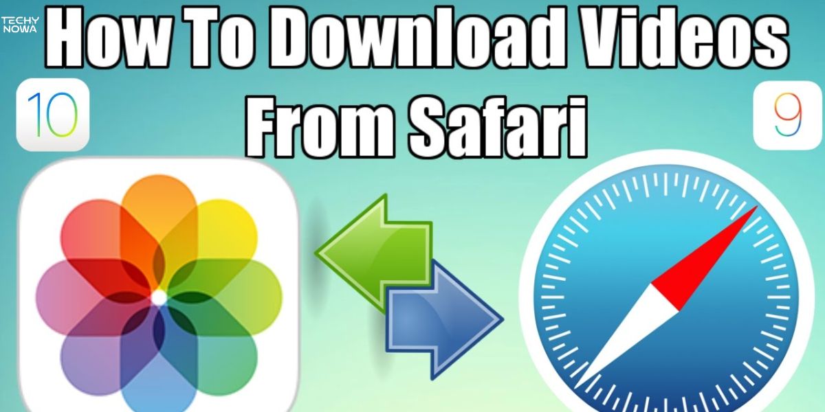 How To Download Videos From Safari?