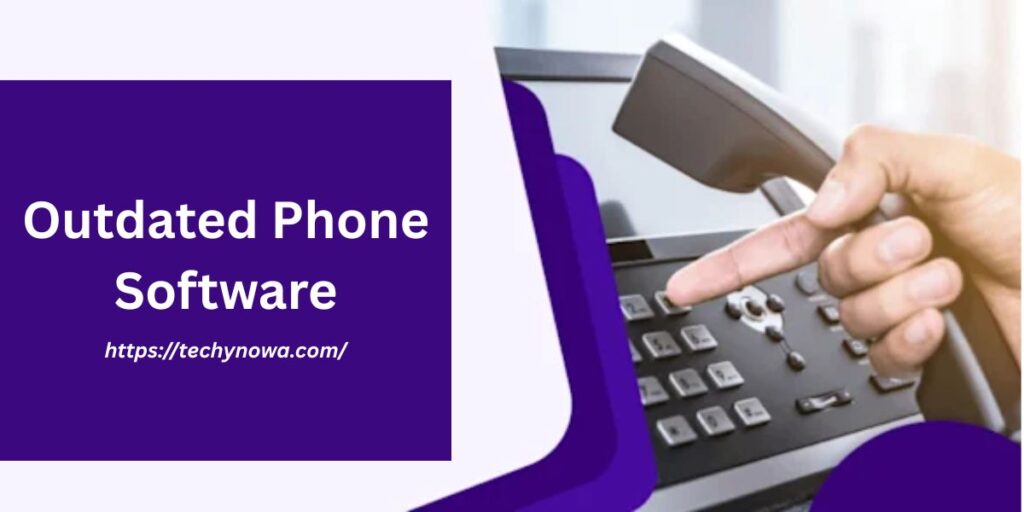  Outdated Phone Software