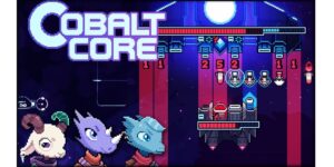 Cobalt Core – A Space Roguelike With Tactical Deck-Building