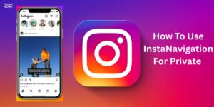 How To Use InstaNavigation For Private 