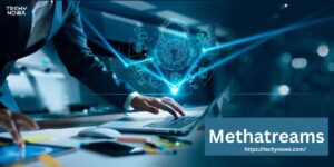 Methatreams: Your Ultimate Guide To Digital Innovation