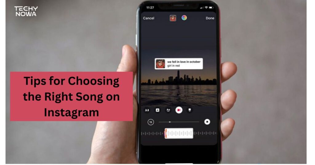 Tips for Choosing the Right Song on Instagram