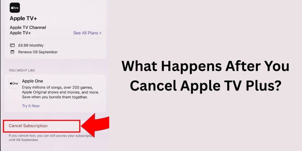 What Happens After You Cancel Apple TV Plus?
