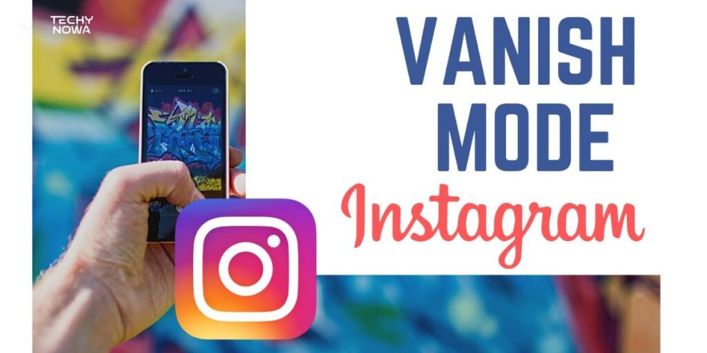 What is the concept of vanish mode on Instagram?