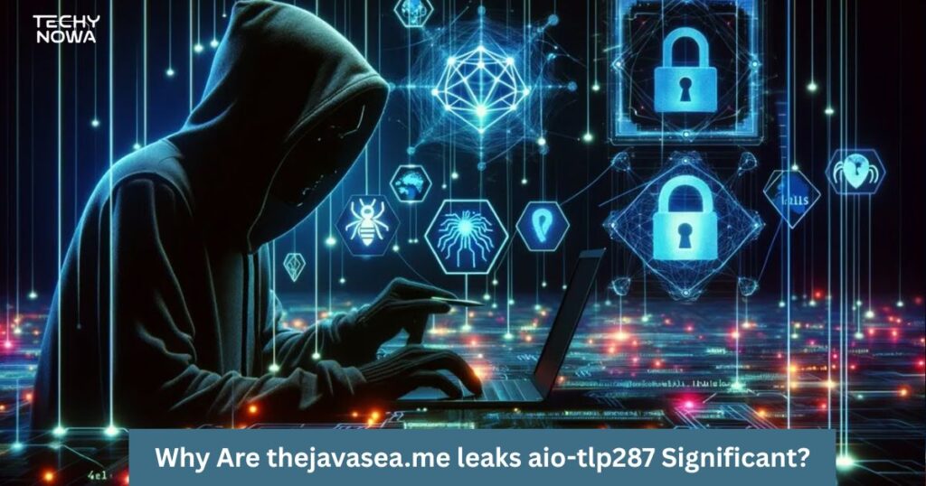 Why Are “thejavasea.me leaks aio-tlp287” Significant?