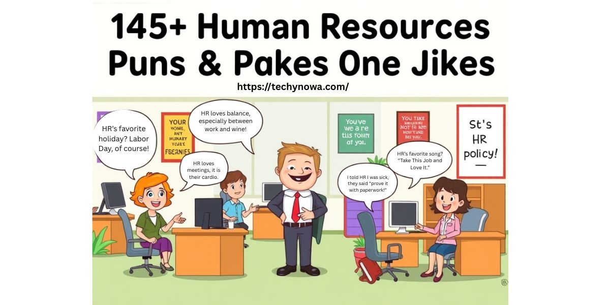 145+ Human Resources Puns & Jokes One Liner