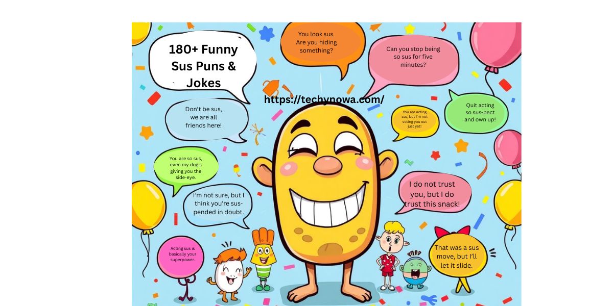 180+ Funny Sus Puns & Jokes One Liner (2025)