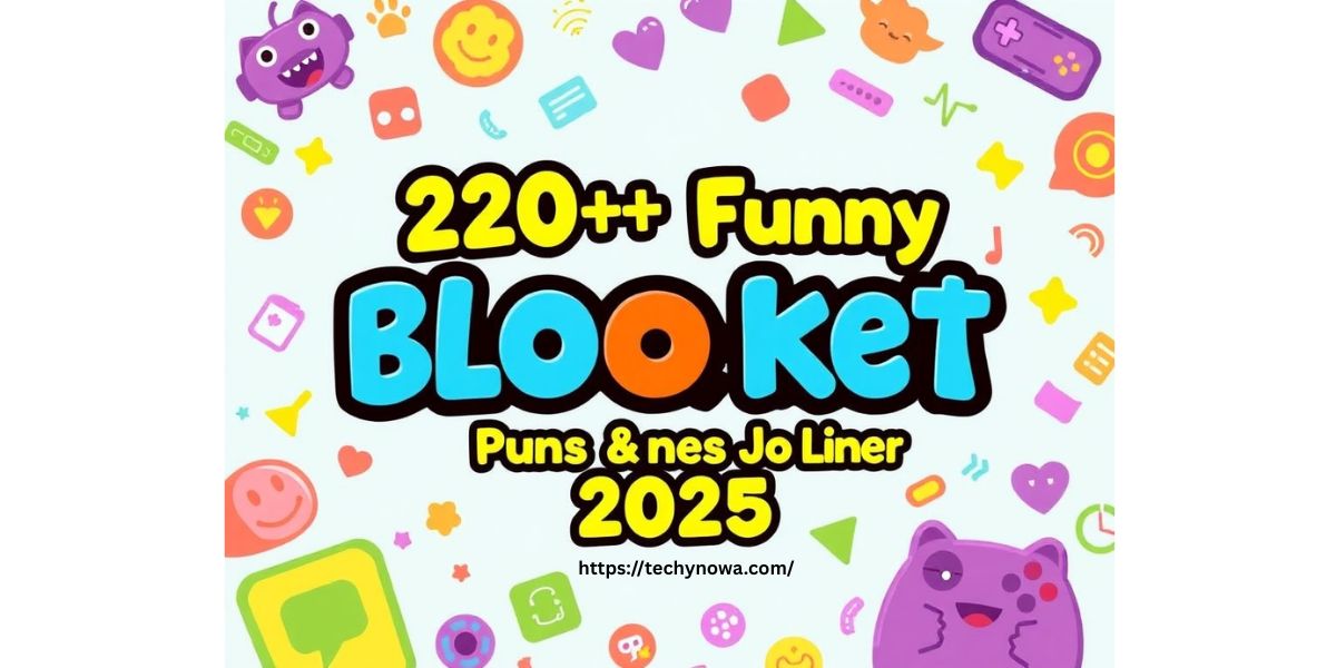 220+ Funny Blooket Names Puns & Jokes One Liner (2025)