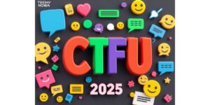 CTFU Meaning In Text: What It Stands For And When To Use It (Or Not) 2025