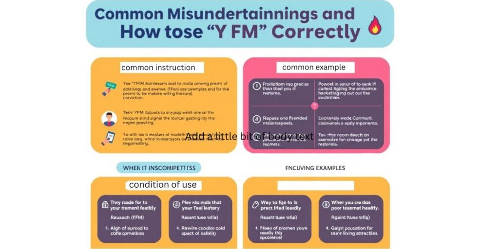 Common Misunderstandings and How to Use “YFM” Correctly
