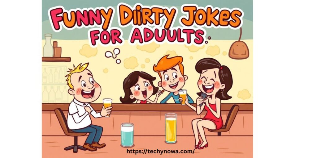 Funny Dirty Jokes for Adults