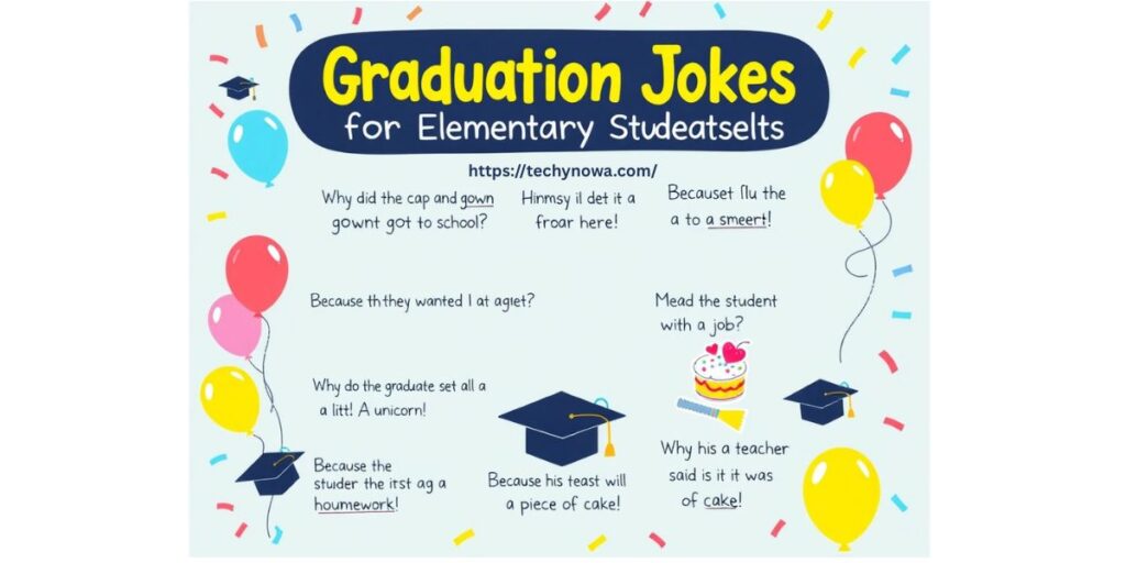 Graduation Jokes for Elementary Students