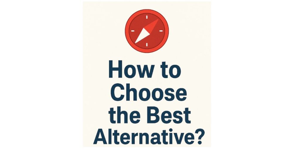 How to Choose the Best Alternative?