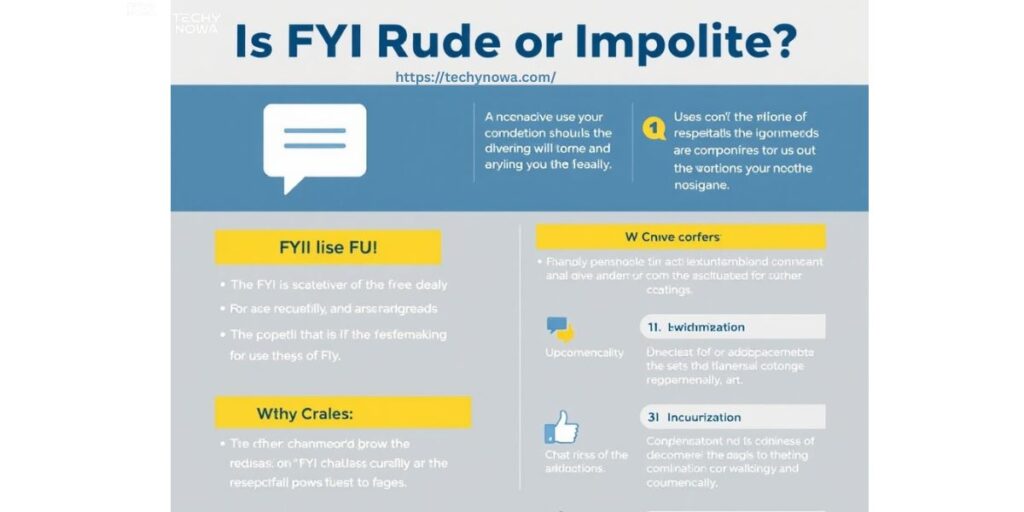 Is FYI Rude or Impolite?