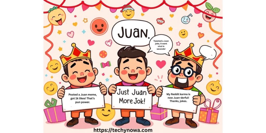 Juan Puns and Jokes for Reddit & Social Media