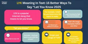LYK Meaning In Text: 15 Better Ways To Say “Let You Know 2025