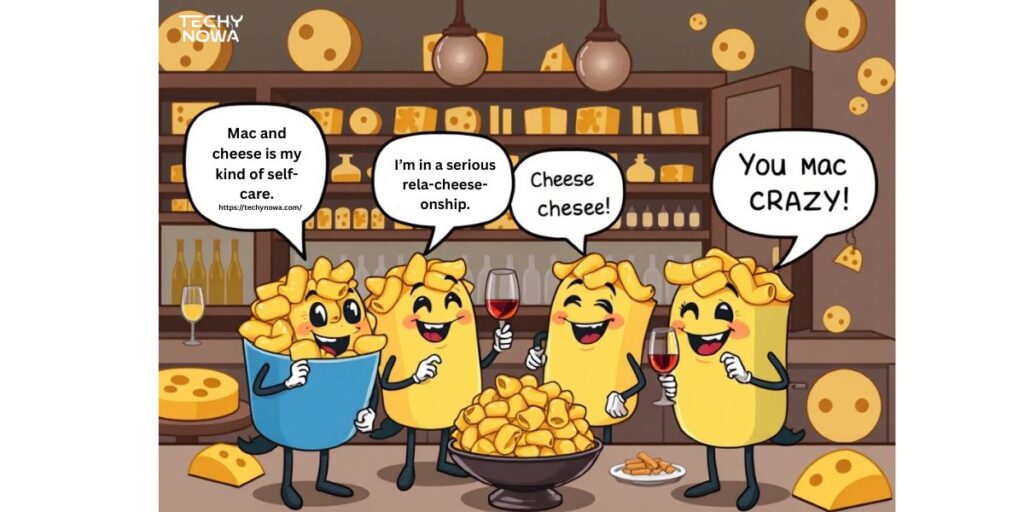 Mac And Cheese Jokes and Puns for Adults