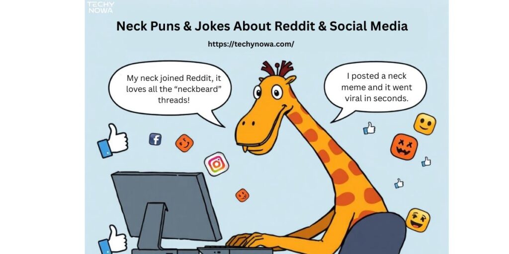 Neck Puns & Jokes About Reddit & Social Media