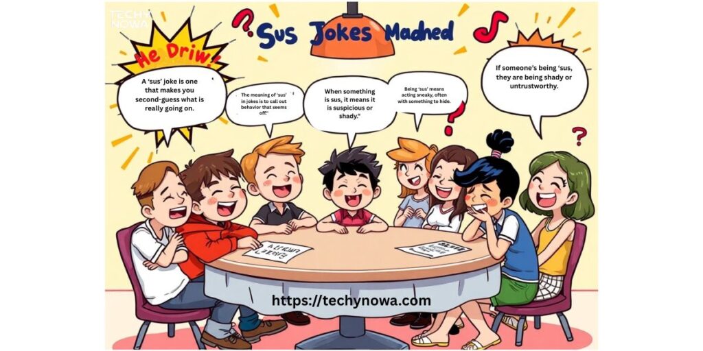 Sus Jokes Meaning