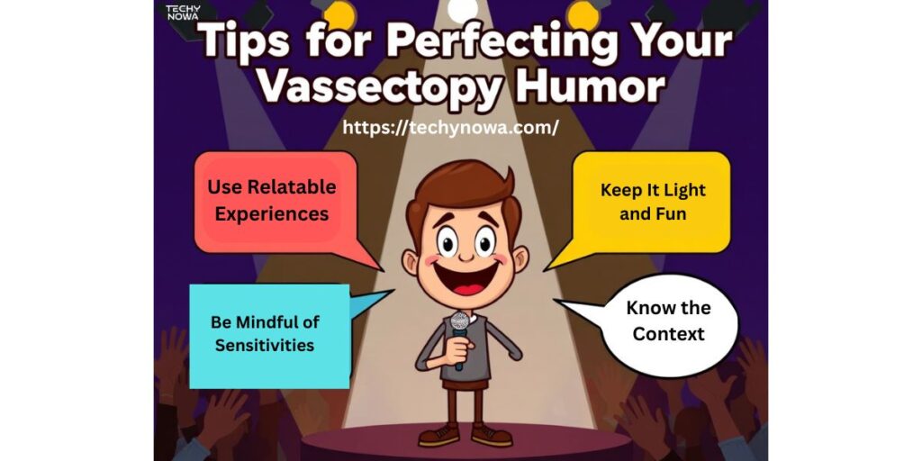 Tips for Perfecting Your Vasectomy Humor