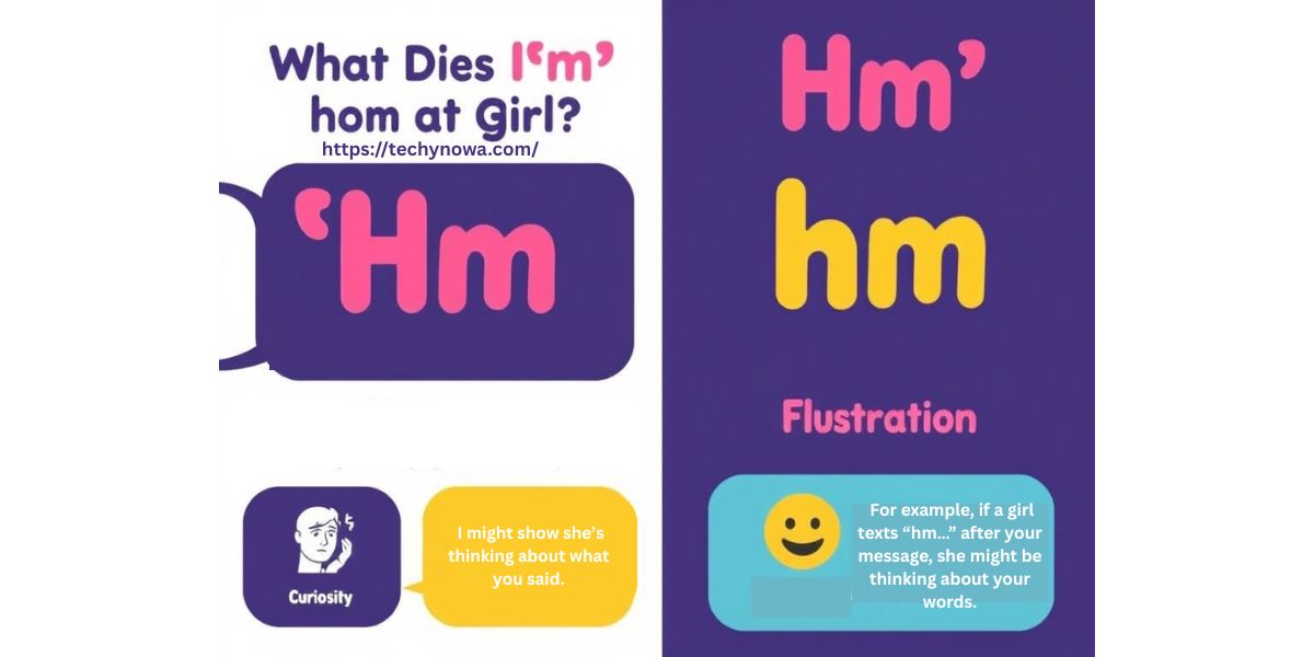 What Does “Hm” Mean In A Text from A Girl? Decode Every Hidden Message 2025