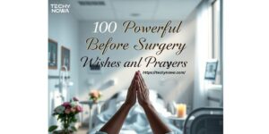 100 Powerful Before Surgery Wishes And Prayers