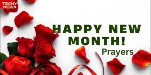 70 Powerful Happy New Month Prayers To My Love
