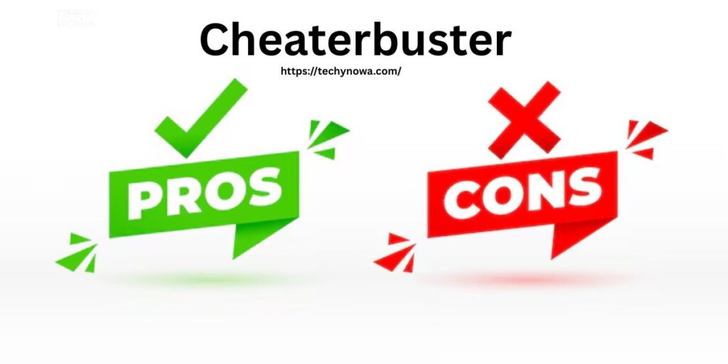 Cheaterbuster Pros and Cons