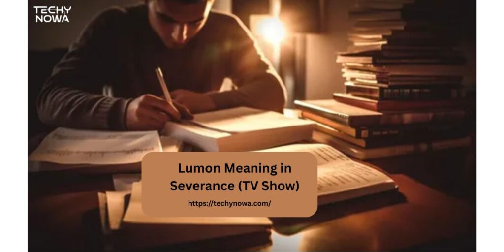 Lumon Meaning in Severance (TV Show)