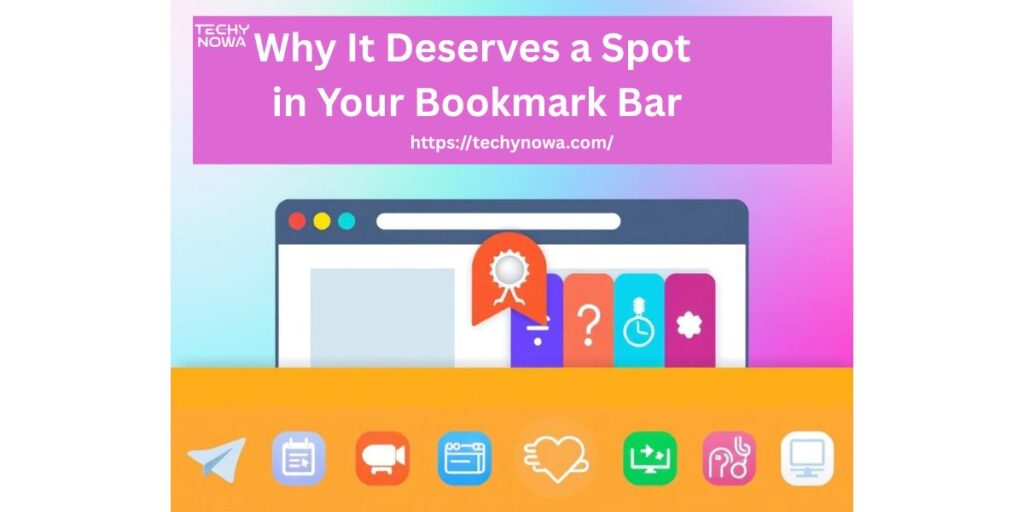 Why It Deserves a Spot in Your Bookmark Bar
