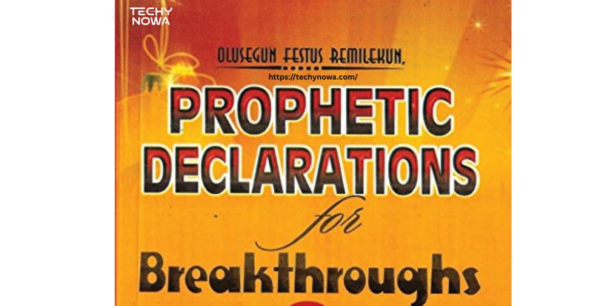 50 Powerful Prophetic Declarations For Breakthroughs