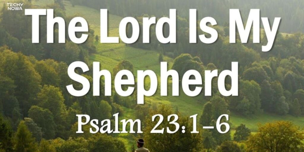The Lord Is My Shepherd