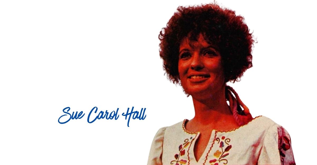 Sue Carol Hall